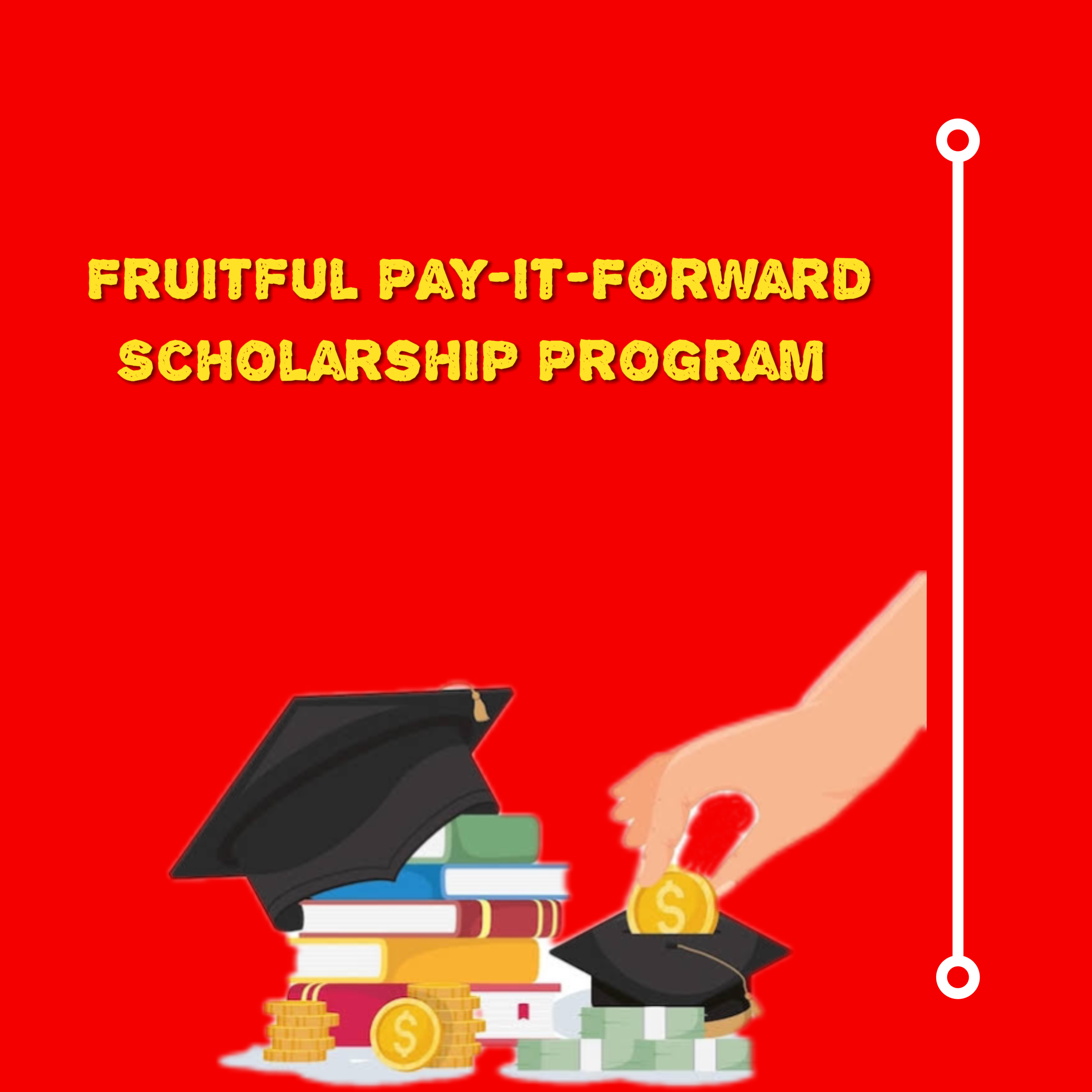 Fruitful Pay-It-Forward Scholarship Model